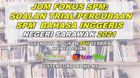 Soalan Percubaan Spm 2021 Bahasa Inggeris Image